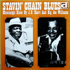 Big Joe Williams - Stavin' Chain Blues (With J.D. Short) (Reissued 1991)