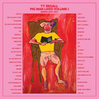 Ty Segall - Pig Man Lives: Volume 1