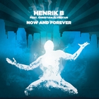 Henrik B - Now And Forever (EP)
