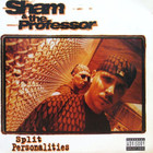 Sham & The Professor - Split Personalities