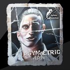Asymmetric Man