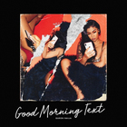 Queen Naija - Good Morning Text (CDS)