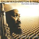 Salim Washington - Love In Exile (With Rba)
