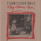 Submission Hold - Flag + Flame = Fun (EP) (Vinyl)