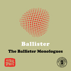 Ballister - The Ballister Monologues (Tape)