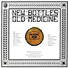 New Bottles Old Medicine (50Th Anniversary Edition) CD1
