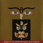 Ákos Rózmann - Images Of The Dream And Death CD1