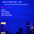 Bobby Previte - April In New York 2007 CD1