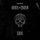Boris - Eros (With Endon) (EP)
