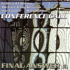 Conference Call - Final Answer