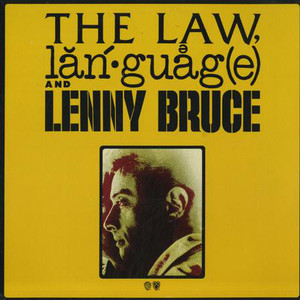The Law, Language And Lenny Bruce (Vinyl)