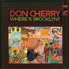 Don Cherry - Where Is Brooklyn ? (Vinyl)