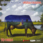Grazyna Auguscik - To I Hola (With Urszula Dudziak)