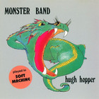 Hugh Hopper - Monster Band (Vinyl)