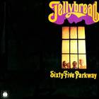 Jellybread - Sixty-Five Parkway (Reissued 2005)