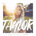 Taylor Acorn - Put It In A Song (EP)