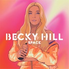 Becky Hill - Space (CDS)