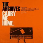 Carry Me Home. A Reggae Tribute To Gil Scott-Heron And Brian Jackson