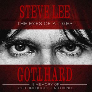 Steve Lee - The Eyes Of A Tiger: In Memory Of Our Unforgotten Friend!