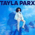 Tayla Parx - A Blue State