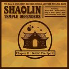 Shaolin Temple Defenders - Chapter II : Gettin' The Spirit