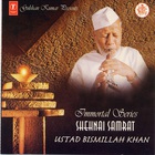 Ustad Bismillah Khan - Shehnai Samrat