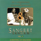 Ustad Bismillah Khan - Sangeet Sangam Vol. 5