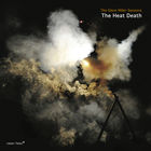 The Heat Death - The Glenn Miller Sessions CD1