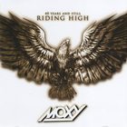 Moxy - 40 Years And Still Riding High