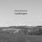 Nemo & Jaymon - Landscapes