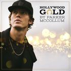 Parker Mccollum - Hollywood Gold (EP)