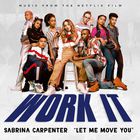 Let Me Move You (From The Netflix Film Work It) (CDS)