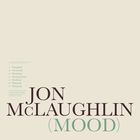Jon Mclaughlin - Mood