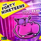 The Forty Nineteens - Tell Me (EP)