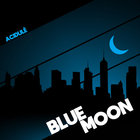 Acidulé - Blue Moon (CDS)