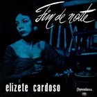 Elizeth Cardoso - Fim De Noite (Vinyl)