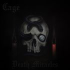 Cage - Death Miracles