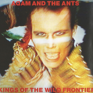 Kings Of The Wild Frontier (Deluxe Edition) CD1
