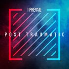 I Prevail - Post Traumatic (Live / Deluxe)
