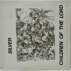 Silver - Children Of The Lord (Vinyl)