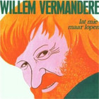 Willem Vermandere - Lat Mie Maar Lopen