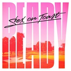 Sex On Toast - Ready (EP)