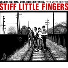 Stiff Little Fingers - Assume Nothing, Question Everything CD2
