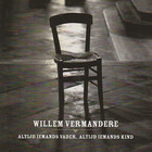 Willem Vermandere - Altijd Iemands Vader, Altijd Iemands Kind