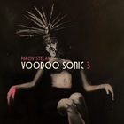 Parov Stelar - Voodoo Sonic (The Trilogy Pt. 3)