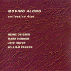Collective 4Tet - Moving Along