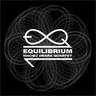 Maciej Obara Quartet - Equilibrium