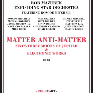 Matter Anti-Matter (With Exploding Star Orchestra) CD1