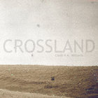 Caleb R.K. Williams - Crossland