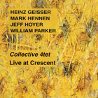 Collective 4Tet - Live At Crescent